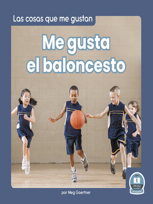 cover image of Me gusta el baloncesto (I Like Basketball)